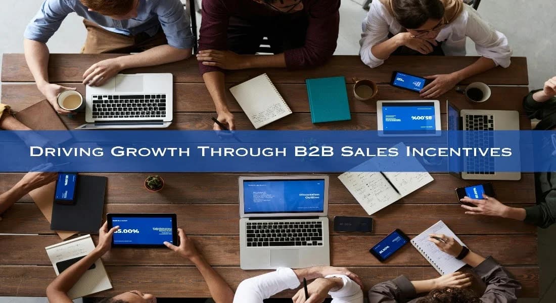Driving Growth Through B2B Sales Incentives