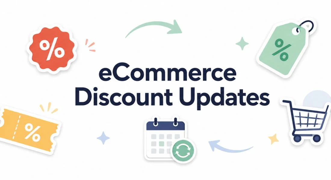All the Latest eCommerce Discount Updates (Updated May 2026)