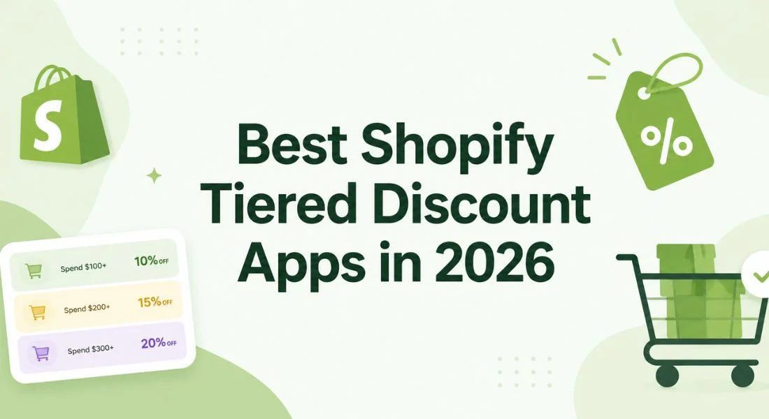7 Best Shopify Tiered Discount Apps in 2026