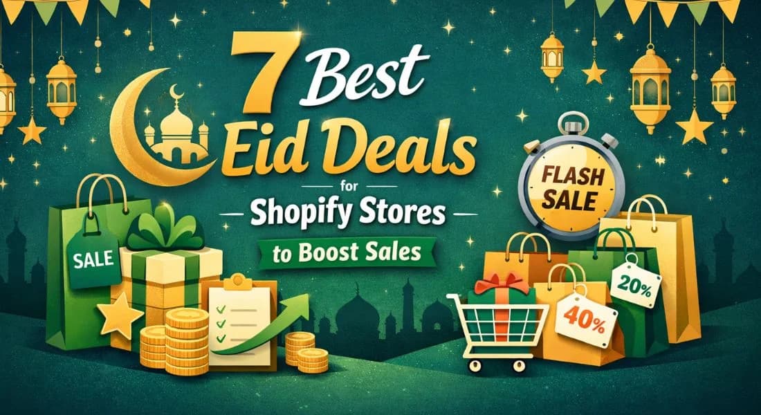 7 Best Eid Deals for Shopify Stores to Increase Sales in 2026