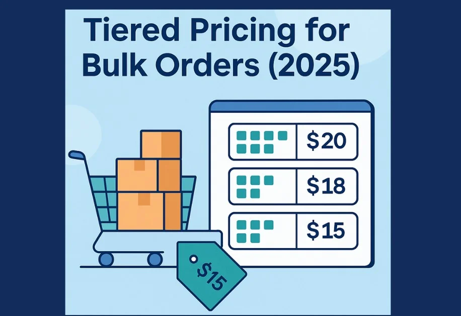 Tiered Pricing for Bulk eCommerce Orders: 7 Strategies to Increase Sales (2026)