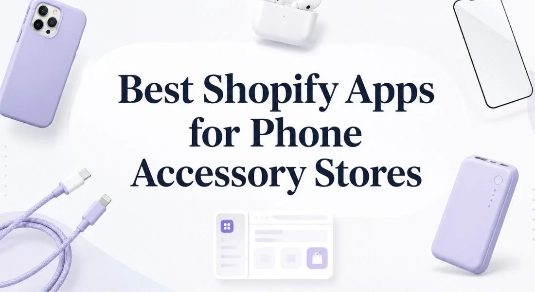 Shopify Apps for Phone Accessory - feature image