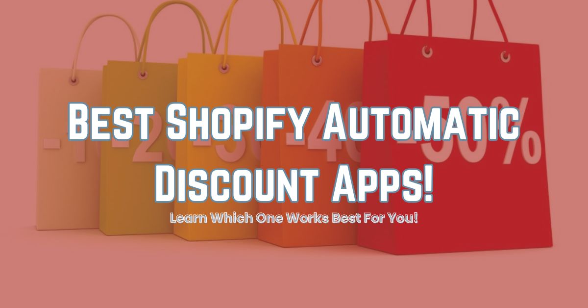 Best Shopify Automatic Discount Apps!