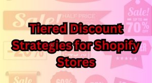 Tiered Discount Strategies