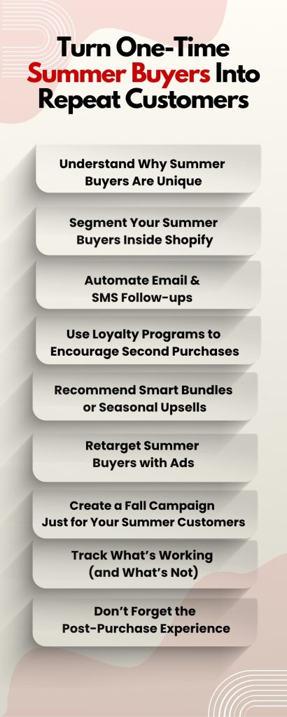 turn summer buyers into repeat customers: overview
