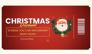 10 ideas de descuentos navideños que puedes implementar ahora mismo