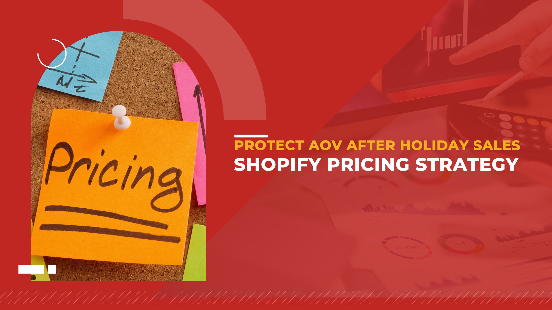 Protect AOV after holiday sales: Shopify pricing strategy