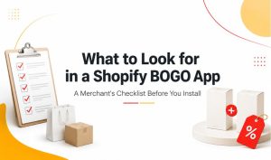What to look for in a Shopify BOGO app